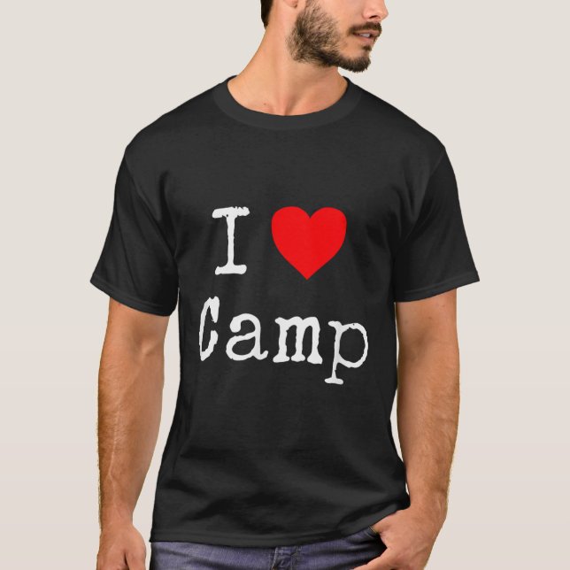 I Love Camp  T-Shirt (Front)