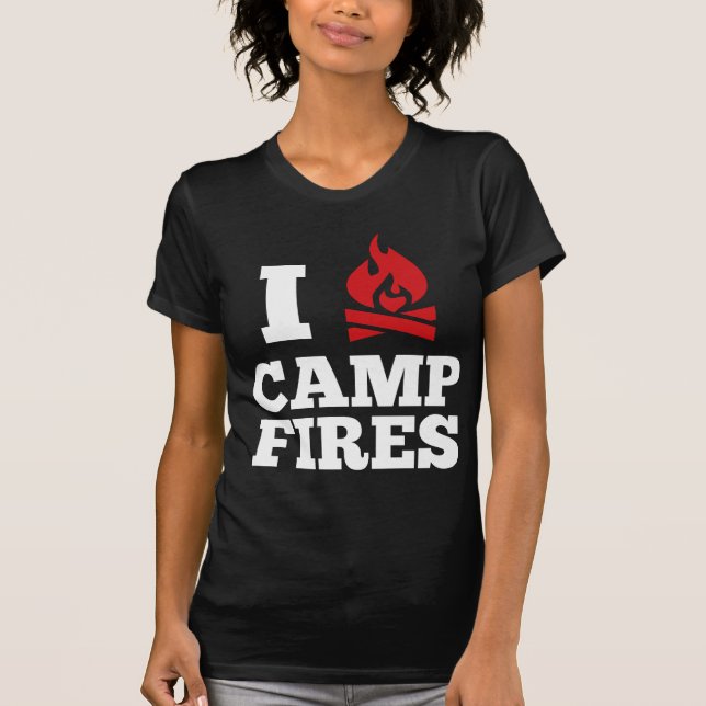I Love Campfires T-Shirt (Front)