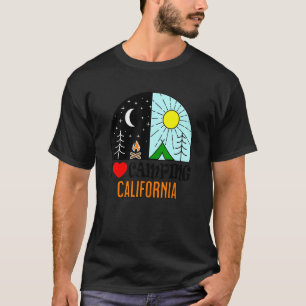I Love Camping California America Outdoors Nature  T-Shirt