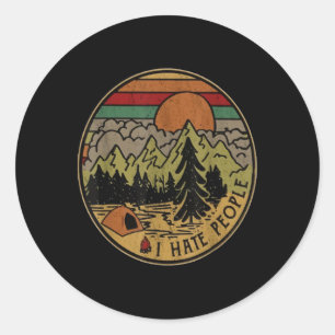 I Love Camping I Hate People Outdoors Funny Vintag Classic Round Sticker