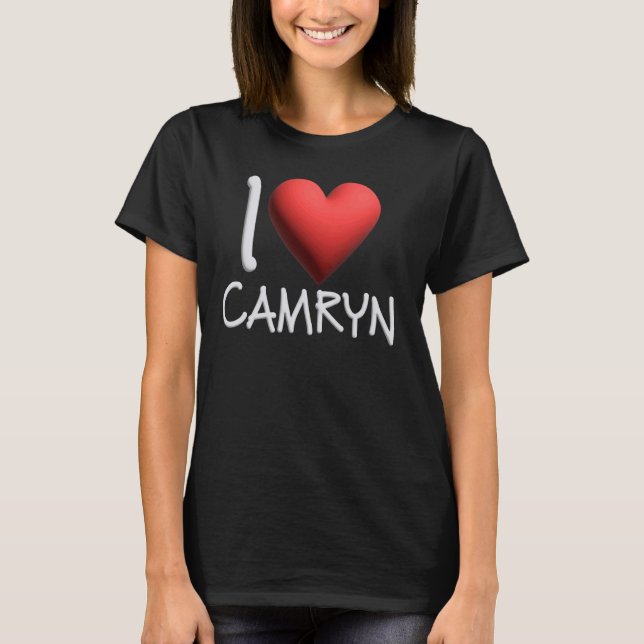 I Love Camryn Name Personalised Girl Woman Friend  T-Shirt (Front)