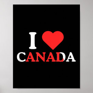 I Love Canada Funny Adult Humour Unhinged Raunchy  Poster