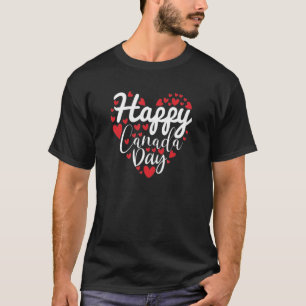I Love Canada Happy Canada Day T-Shirt