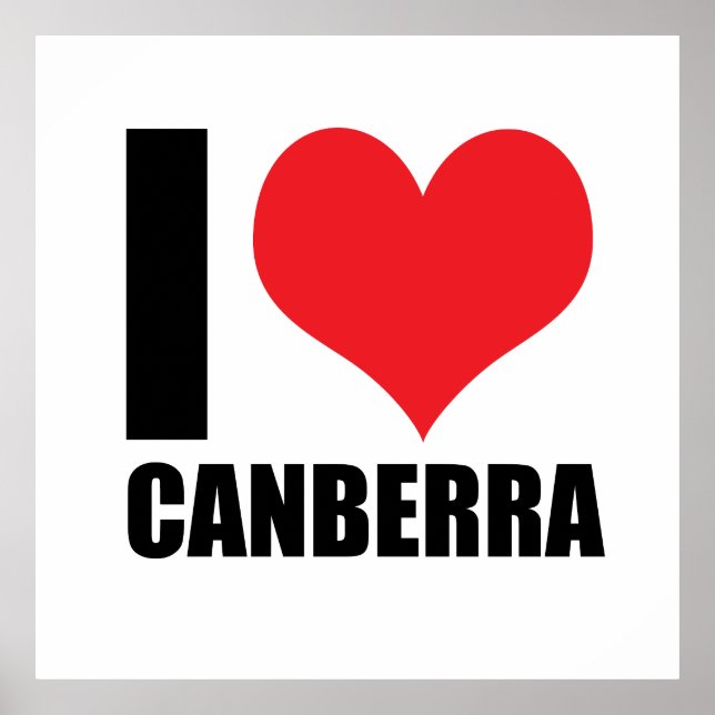 I love Canberra  Poster (Front)
