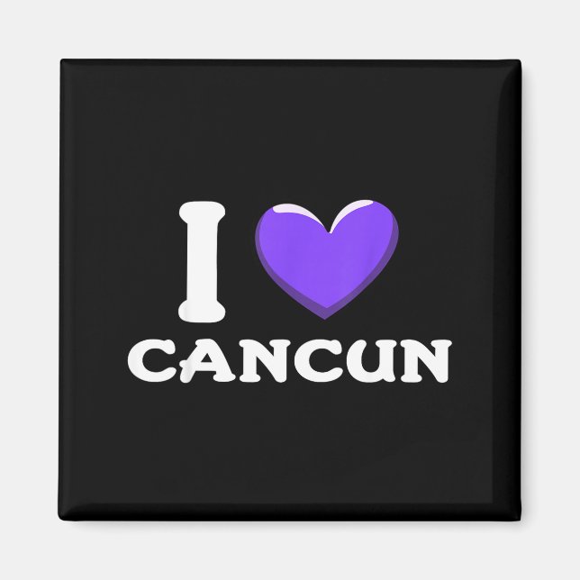 I Love Cancun Mexico _1  Magnet (Front)