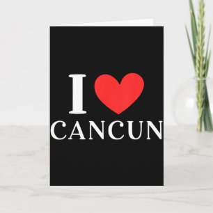 I Love Cancun Mexico Vacation _3 Card