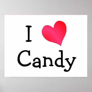 I Love Candy Poster
