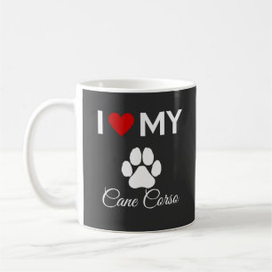 I love Cane Corso custom name Coffee Mug