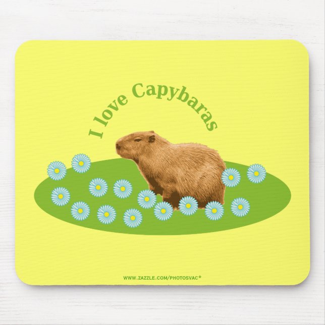 I love Capybaras Mouse Pad (Front)