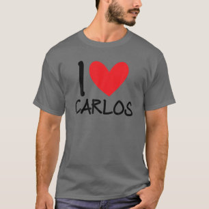 I Love Carlos Name Personalised Men Guy BFF Friend T-Shirt