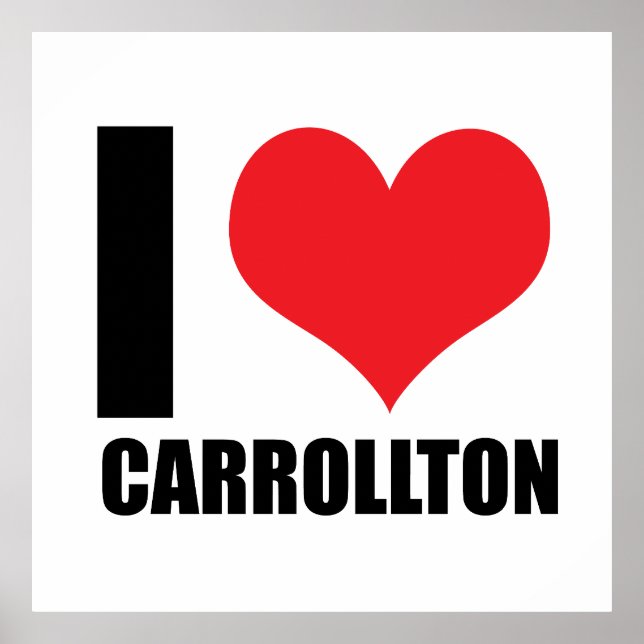 I love Carrollton Poster (Front)