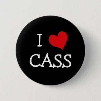 I LOVE CASS 6 CM ROUND BADGE