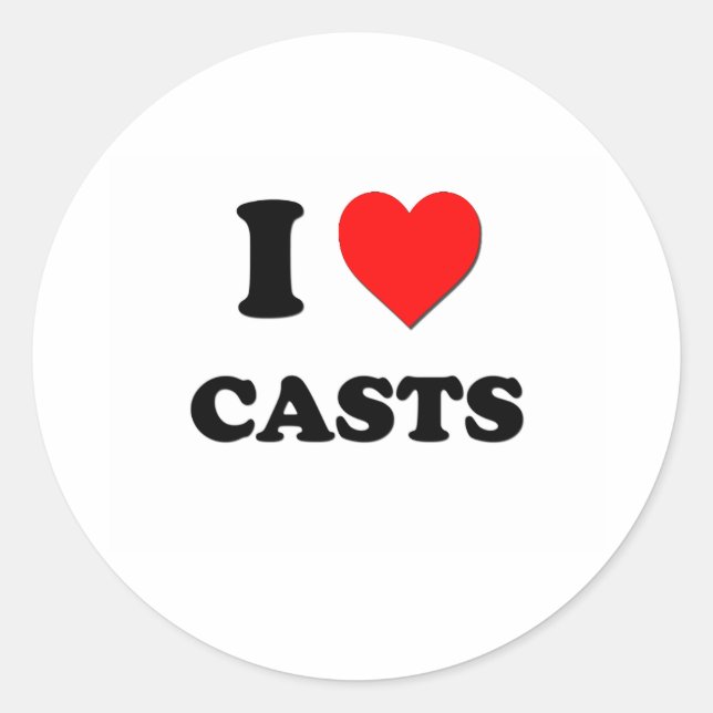 I love Casts Classic Round Sticker (Front)