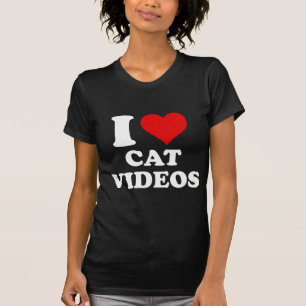 I Love Cat Videos T-Shirt