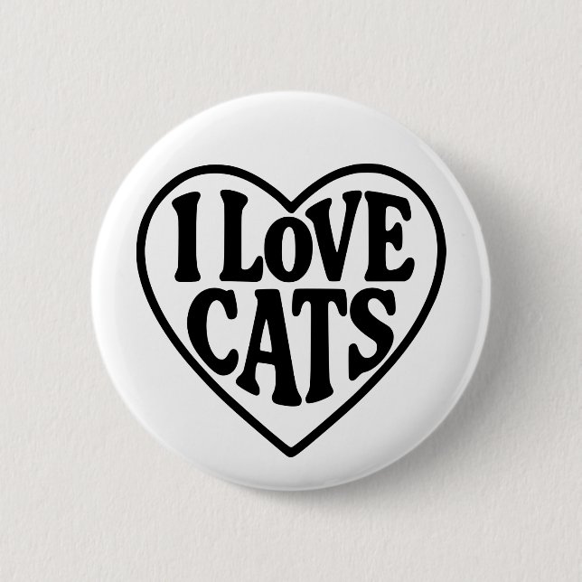 I Love Cats 6 Cm Round Badge (Front)