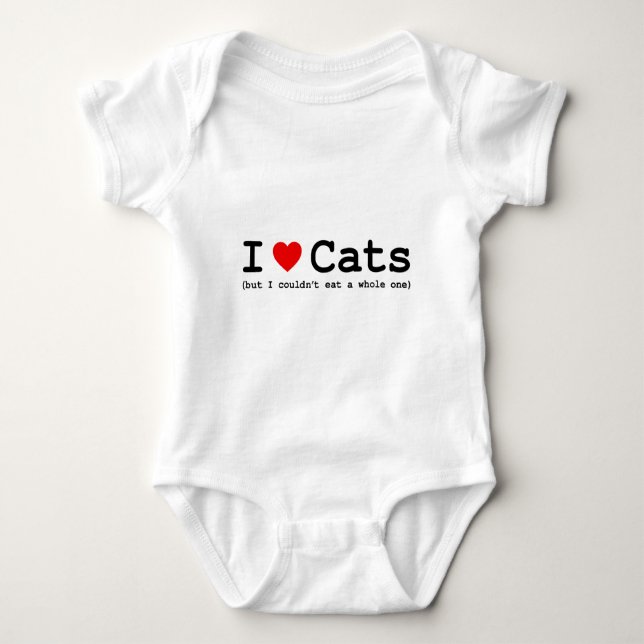 I Love Cats (But I Couldn't Eat A Whole One) Baby Bodysuit (Front)