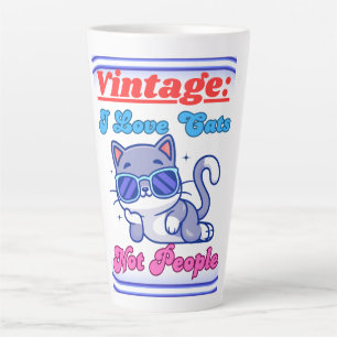 I Love Cats,Not People  Latte Mug