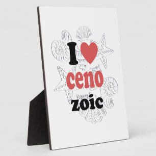 I love Cenozoic funny quote for scientists Plaque