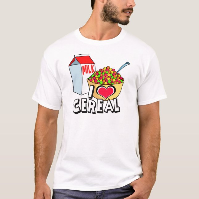 I LOVE CEREAL T-Shirt (Front)