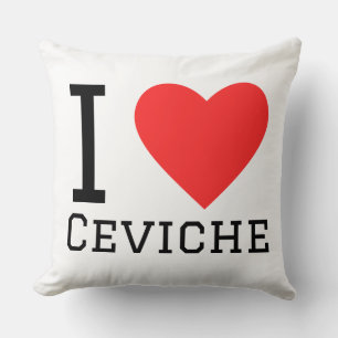I love ceviche cushion