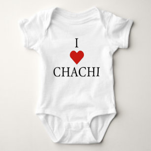 I LOVE CHACHI Baby Bodysuit