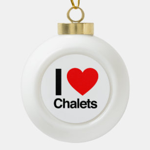 i love chalets ceramic ball christmas ornament