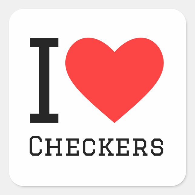 I love checkers square sticker (Front)