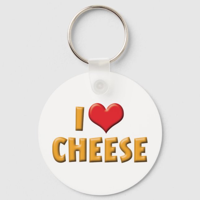 I Love Cheese Keychain (Front)