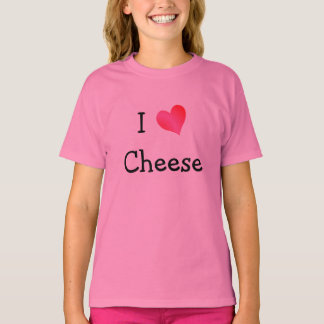 I Love Cheese T-Shirt