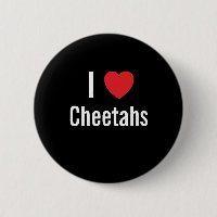 I love Cheetahs
