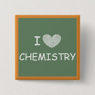 I Love Chemistry 15 Cm Square Badge