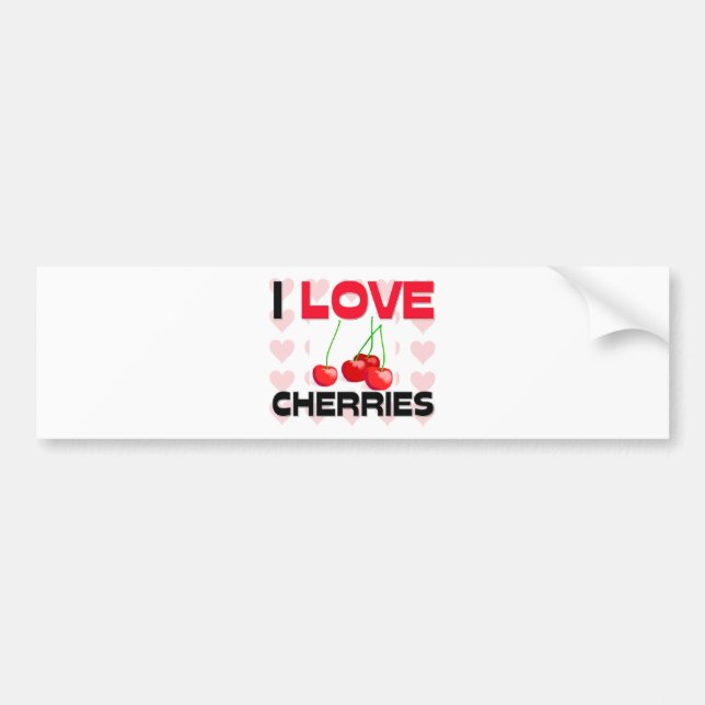 I Love Cherries Bumper Sticker (Front)