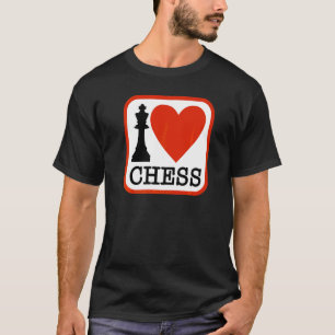 I Love Chess Queen Chess I Heart Chess Love Chess T-Shirt