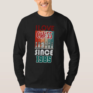 I love chess since 1985 T-Shirt