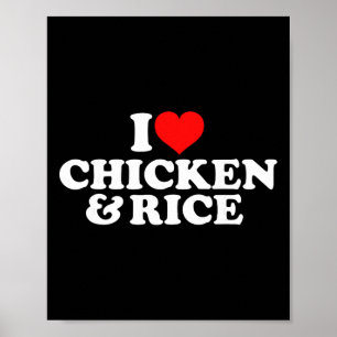 I Love Chicken And Rice  Poster