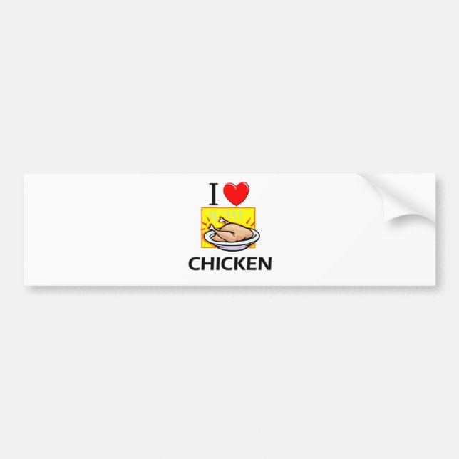 I Love Chicken Bumper Sticker (Front)