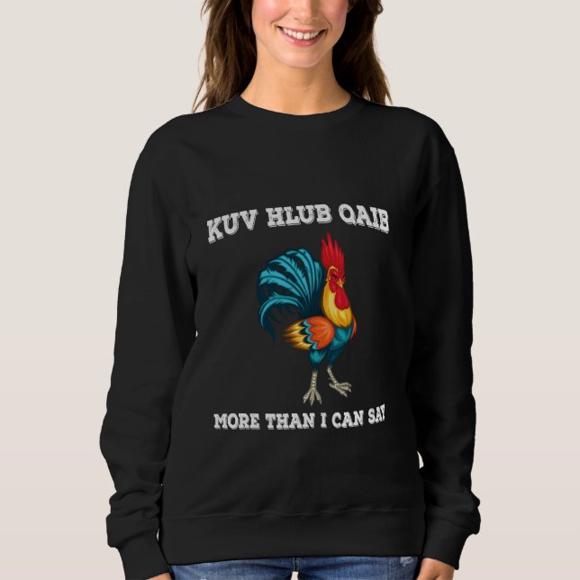 I Love Chicken Funny Sweatshirt (Front)