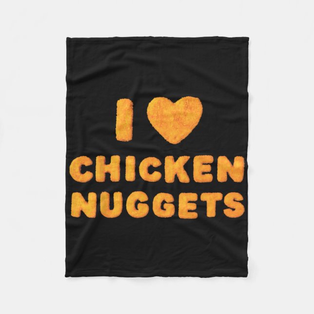 I Love Chicken Nuggets _1  Fleece Blanket (Front)