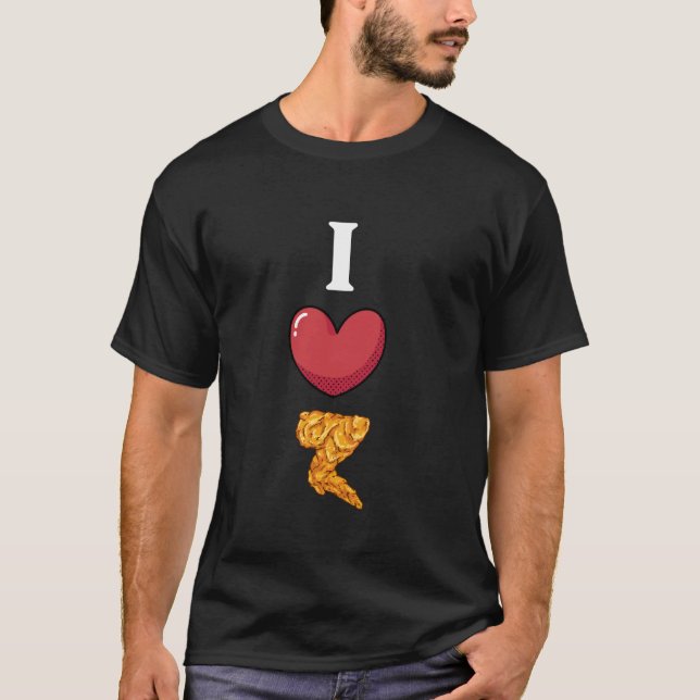 I Love Chicken Wings T-Shirt (Front)