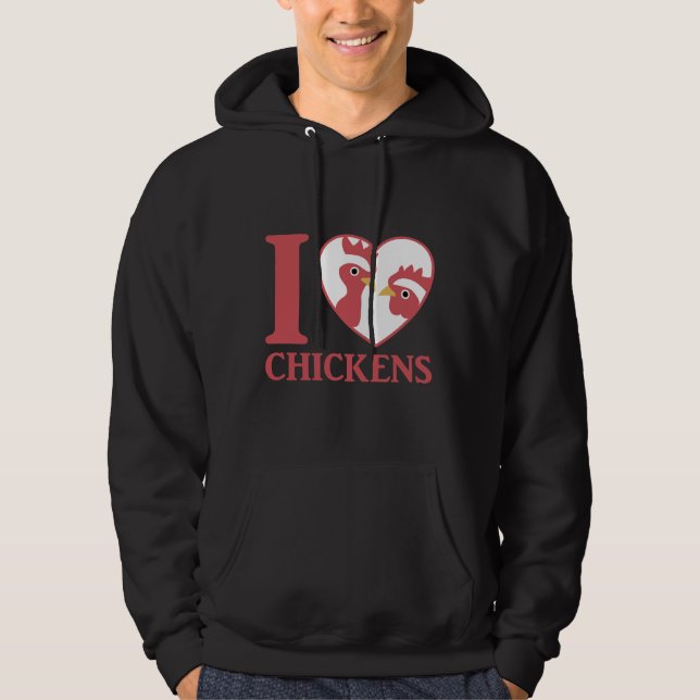 I Love Chickens Cu Hoodie (Front)