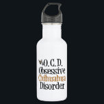 I Love Chihuhuas 532 Ml Water Bottle<br><div class="desc">Obsessive Chihuahua Disorder. I am obsessed with cute little chihuahua dogs.</div>
