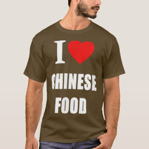 I Love Chinese Food And Cooking T-Shirt