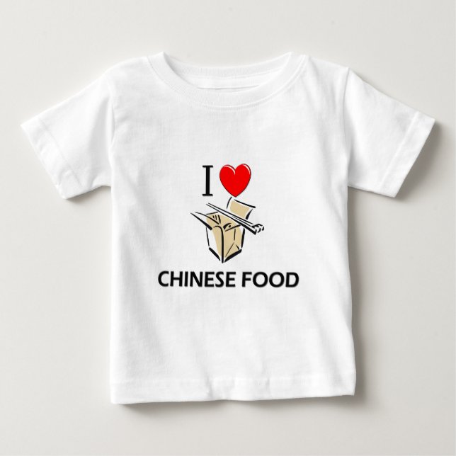 I Love Chinese Food Baby T-Shirt (Front)