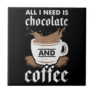 I Love Chocolate And Coffee Tile