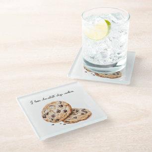 I love chocolate chip cookies glass coaster