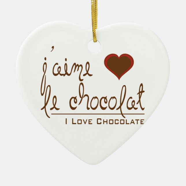 I Love Chocolate, in French! Ceramic Tree Decoration (Front)