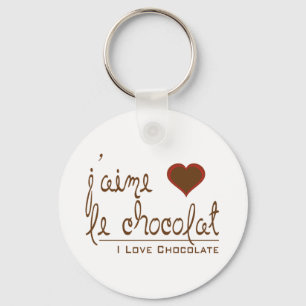 I Love Chocolate, in French! Key Ring