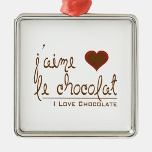 I Love Chocolate, in French! Metal Tree Decoration