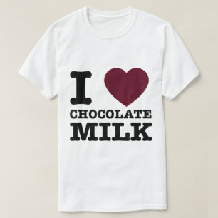 I Love Chocolate Milk Design T-Shirt