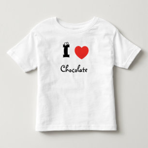 I love chocolate shirt. toddler T-Shirt